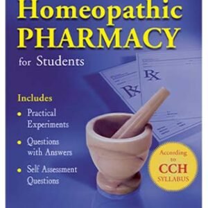 Principles & Practice Of Homeopathy Pharmacy