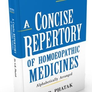 A Concise Repertory Of Homeopathic Medicines
